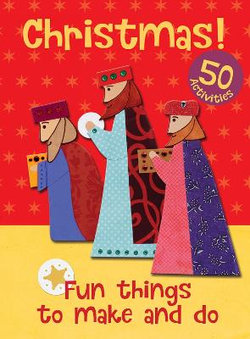Christmas - Fun Things to Make and Do 