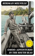Omoo: Adventures in the South Seas