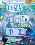 The Sea below My Toes