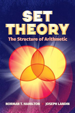 Set Theory: The Structure of Arithmetic Set Theory: The Structure of Arithmetic