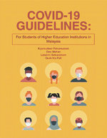 COVID-19 GUIDELINES: for Students of Higher Education Institutions in Malaysia
