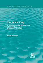 The Black Flag (Routledge Revivals)
