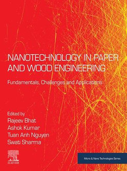 Nanotechnology in Paper and Wood Engineering Nanotechnology in Paper and Wood Engineering