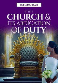 The Church and its abdication of duty The Church and its abdication of duty