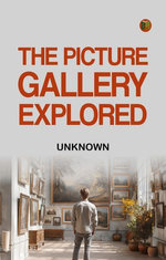 The Picture Gallery Explored