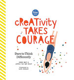 Creativity Takes Courage