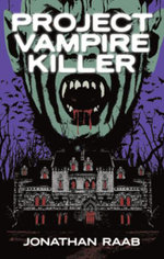 Project Vampire Killer