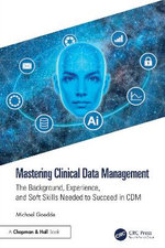 Mastering Clinical Data Management