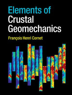 Elements of Crustal Geomechanics Elements of Crustal Geomechanics