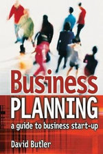 Business Planning: a Guide to Business Start-Up