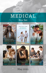 Medical Box Set May 2025/Midwife's Three-Date Rule/Nine Months To Marry The Princess/The Surgeon's Relationship Ruse/City Doc For The Single Mum/Nu