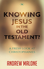 Knowing Jesus in the Old Testament?