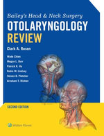 Bailey's Head & Neck Surgery Otolaryngology Review