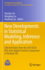 New Developments in Statistical Modeling, Inference and Application