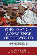 Pope Francis, Conscience of the World Pope Francis, Conscience of the World