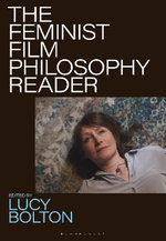 The Feminist Film Philosophy Reader