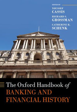 The Oxford Handbook of Banking and Financial History The Oxford Handbook of Banking and Financial History