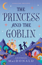 The Princess and the Goblin The Princess and the Goblin