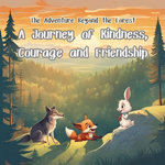 The Adventure Beyond the Forest