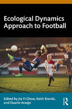 Ecological Dynamics Approach to Football