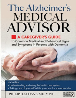 The Alzheimer's Medical Advisor The Alzheimer's Medical Advisor