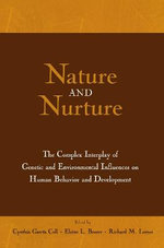 Nature and Nurture