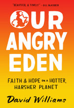 Our Angry Eden