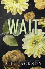Wait