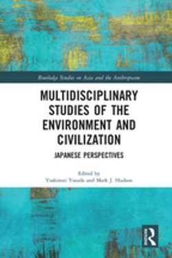 Multidisciplinary Studies of the Environment and Civilization