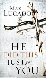 He Did This Just for You