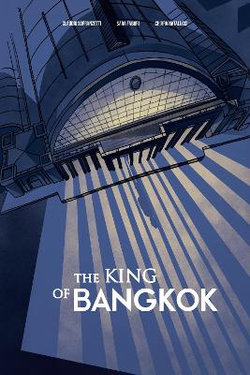 The King of Bangkok The King of Bangkok