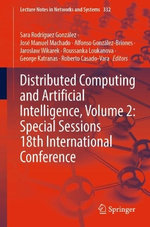 Distributed Computing and Artificial Intelligence, Volume 2: Special Sessions 18th International Conference