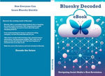 Bluesky Decoded