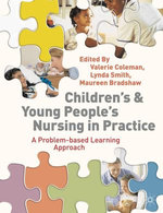 Children's and Young People's Nursing in Practice Children's and Young People's Nursing in Practice