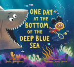 One Day at the Bottom of the Deep Blue Sea