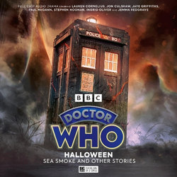 Doctor Who Halloween: Sea Smoke and Other Stories