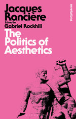 The Politics of Aesthetics
