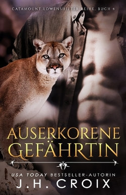 Auserkorene Gefährtin, Catamount Löwenshifter Reihe, Buch 4