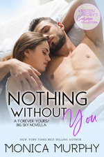Nothing Without You: A Forever Yours/Big Sky Novella Nothing Without You: A Forever Yours/Big Sky Novella