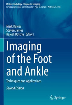 Imaging of the Foot and Ankle Imaging of the Foot and Ankle