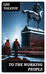 To The Working People