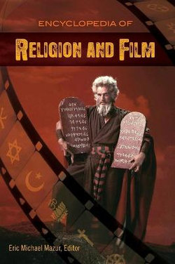 Encyclopedia of Religion and Film
