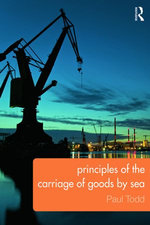 Principles of the Carriage of Goods by Sea