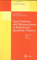 Open Systems and Measurement in Relativistic Quantum Theory