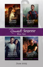 Suspense Box Set June 2025/Colton Reunion/Legacy Of Secrets/Cold Case Reckoning/Decoding Danger