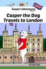 Casper's Adventures, Casper the Dog Travels to London