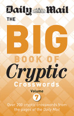 Daily Mail Big Book of Cryptic Crosswords Volume 7