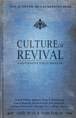 Culture of Revival: A Revivalist Field Manual