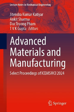 Advanced Materials and Manufacturing