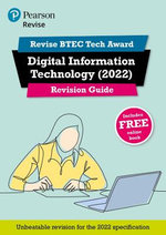 Pearson REVISE BTEC Tech Award Digital Information Technology Revision Guide